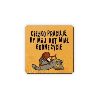 Magnes na lodówkę Godne życie kot