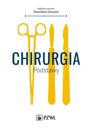 Chirurgia. Podstawy