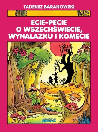 Ecie-Pecie o wszechświecie, wynalazku i komecie