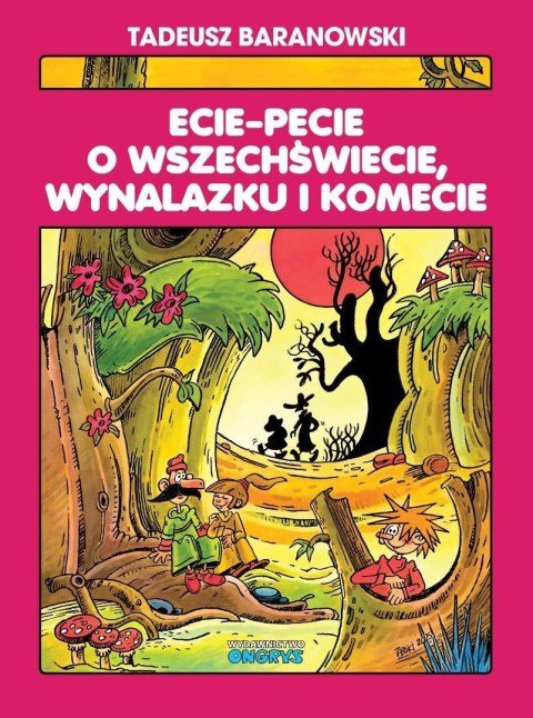 Ecie-Pecie o wszechświecie, wynalazku i komecie
