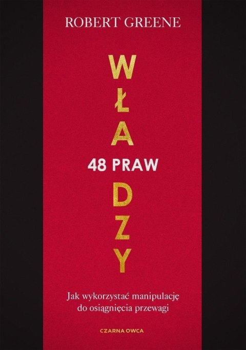 48 praw władzy. Jak wykorzystać manipulację do...