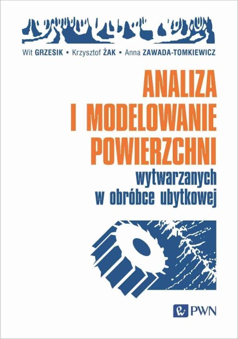 Analiza i modelowanie powierzchni wytwarzanych...