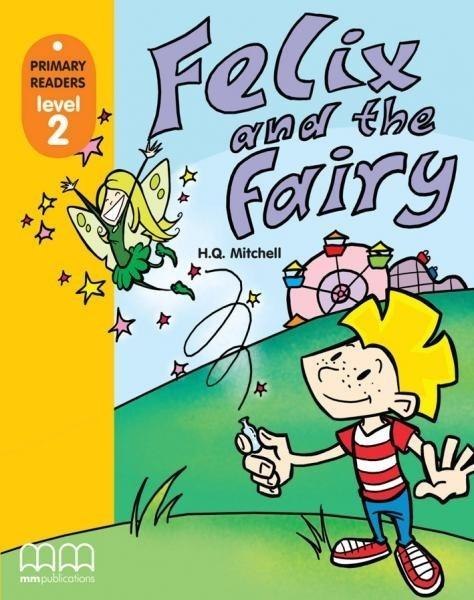 Felix and the Fairy SB + CD MM PUBLICATIONS