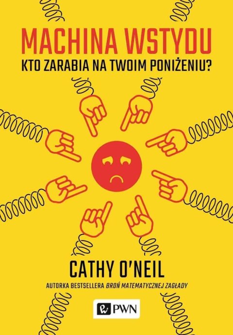 Machina wstydu. Kto zarabia na twoim poniżeniu