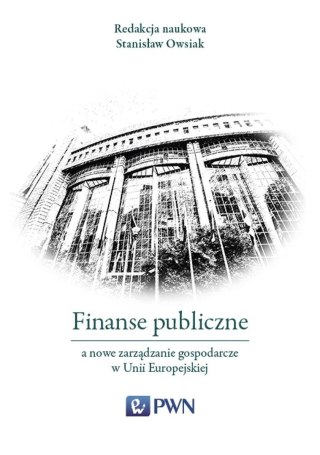 Finanse publiczne a nowe zarządzanie gospodarcze w