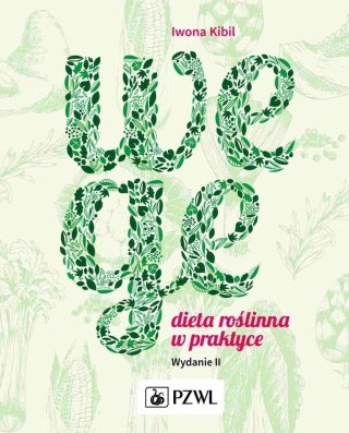 Wege. Dieta roslinna w praktyce
