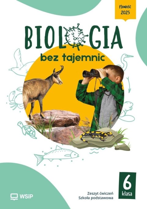 Biologia SP 6 Biologia bez tajemnic ćw.