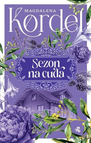Uroczysko T.2 Sezon na cuda