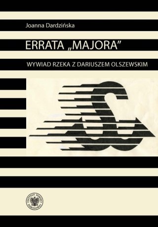 Errata Majora Wywiad rzeka z Dariuszem Olszewskim