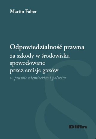 Odpowiedzialność prawna za szkody w środowisku...