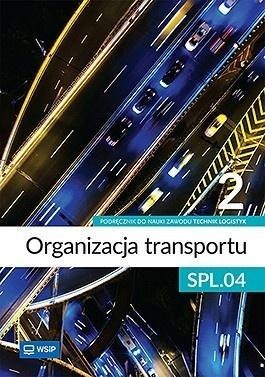Organizacja transportu Kwal. SPL.04. cz.2