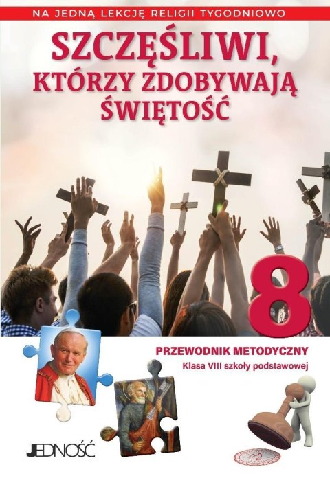 Religia SP 8 Przewodnik metodyczny Szczęśliwi...