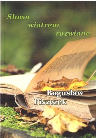 Słowa wiatrem rozwiane