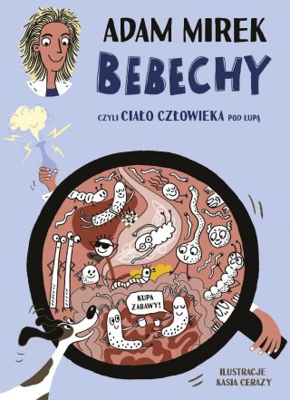 Bebechy, czyli ciało człowieka pod lupą w.3