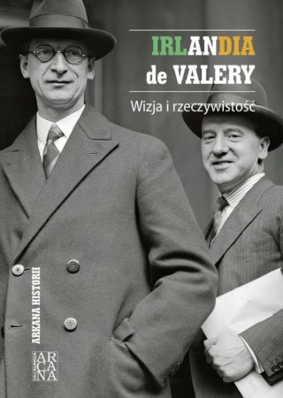 Irlandia de Valery. Wizja i rzeczywistość