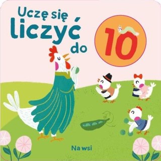 Uczę się liczyć do 10. Na wsi