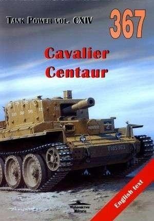 Cavalier. Centaur. Tank Power. Vol. CXIV 367