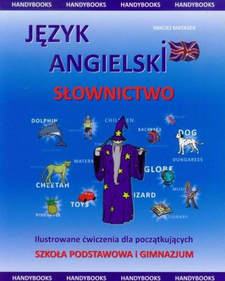 Język angielski - Słownictwo Ilustrowane ćwiczenia