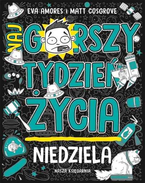 Niedziela. Najgorszy tydzień życia