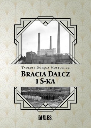 Bracia Dalcz i S-ka