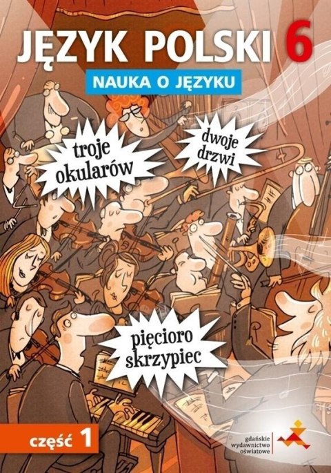 Język Polski SP Nauka O Języku 6/1 ćw. NPP