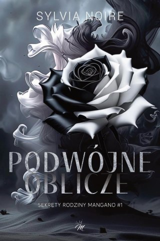 Sekrety rodziny Mangano T.1 Podwójne oblicze