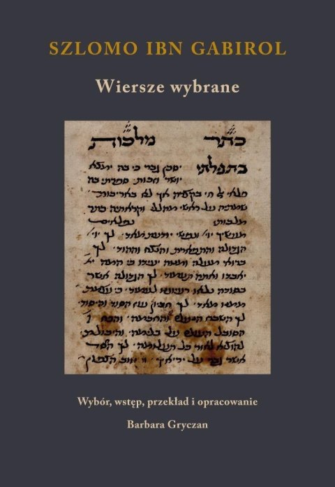 Szlomo ibn Gabirol. Wiersze wybrane