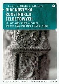 Diagnostyka konstrukcji żelbetowych T.1