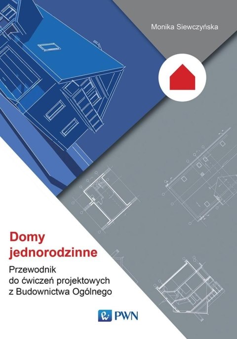 Domy jednorodzinne. Przewodnik do ćwiczeń..