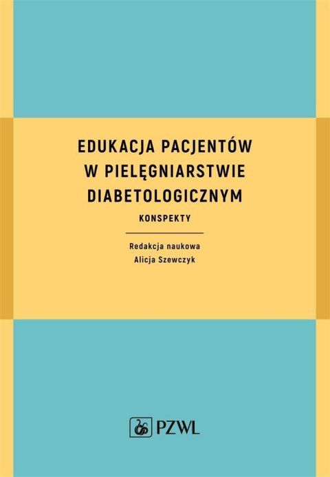 Edukacja pacjentów w pielęgniarstwie...