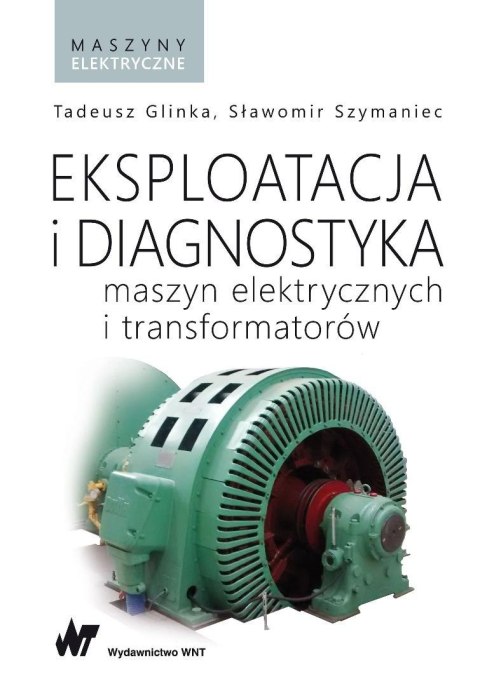 Eksploatacja i diagnostyka maszyn elektrycznych...