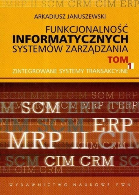 Funkcjonalność informatycznych systemów... T.1