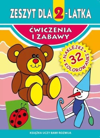 Ćwiczenia i zabawy. Zeszyt dla 2-latka