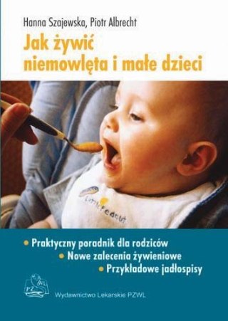 Jak żywić niemowlęta i małe dzieci PZWL