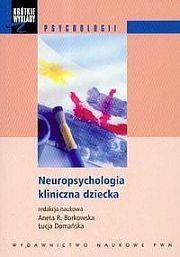 Neuropsychologia kliniczna dziecka