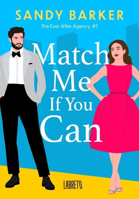 The ever after agency T.1 Match me if you can