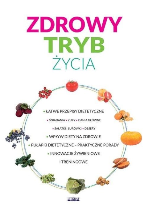 Zdrowy tryb życia. Innowacje żywieniowe...