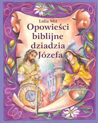 Opowieści biblijne dziadzia Józefa T.5