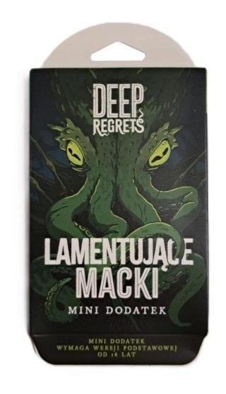 Deep Regrets Lamentujące Macki