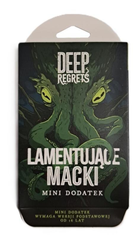 Deep Regrets Lamentujące Macki