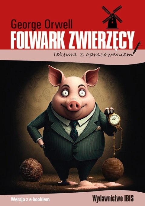 Folwark zwierzęcy (lektura z opracowaniem)