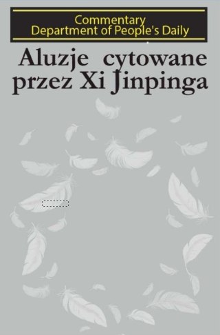 Aluzje cytowane przez Xi Jinpinga