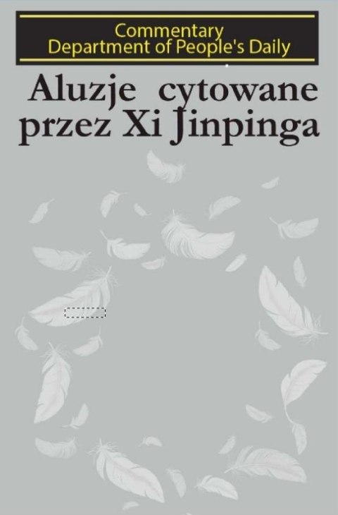 Aluzje cytowane przez Xi Jinpinga