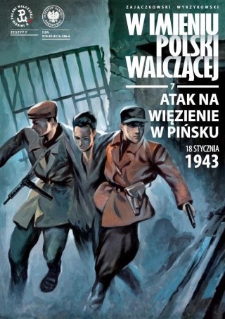 Atak na więzienie w Pińsku, 18 stycznia 1943 r.
