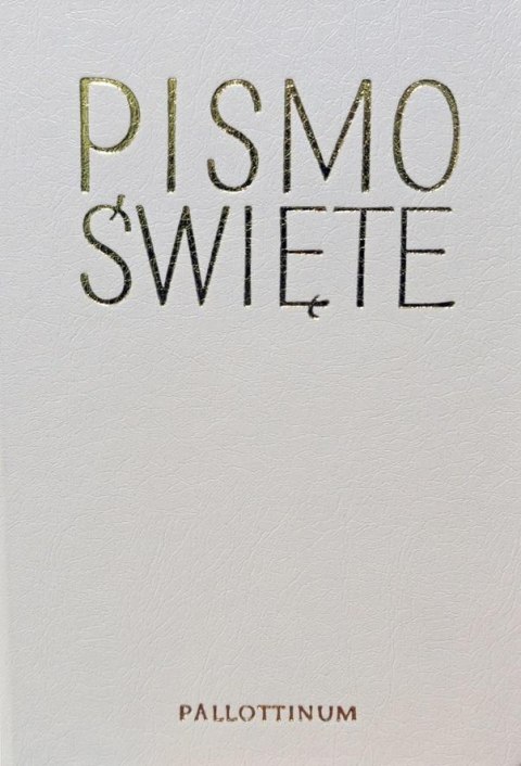 Biblia Pielgrzyma oprawa ekologiczna biała