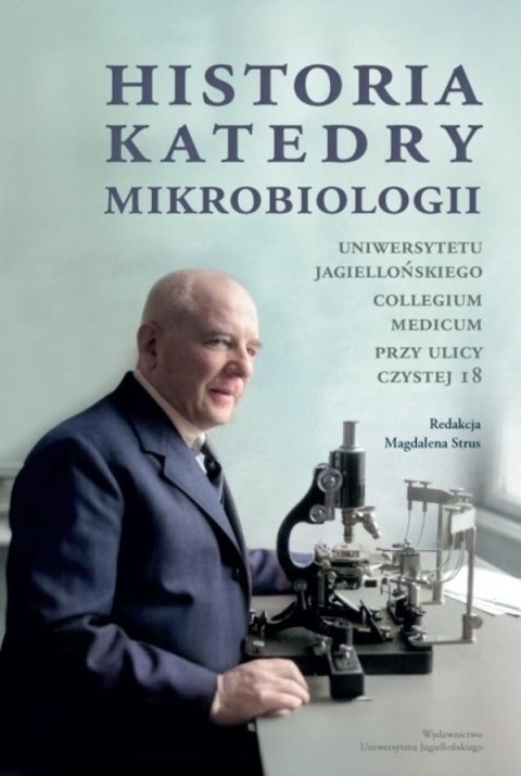 Historia Katedry Mikrobiologii.