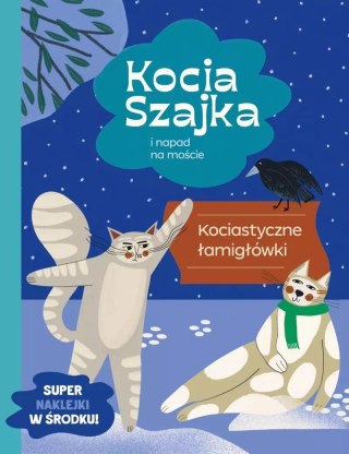 Kocia Szajka i napad na moście. Łamigłowki