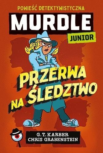 Murdle Junior. Przerwa na śledztwo