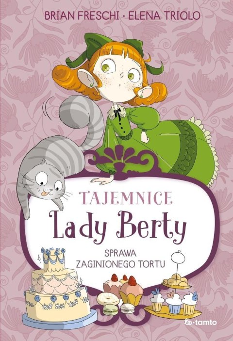 Tajemnice Lady Berty. Sprawa zaginionego tortu