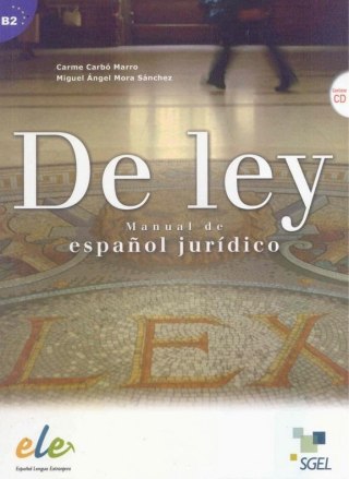 De Ley B2+CD Curso de espanol juridico + CD